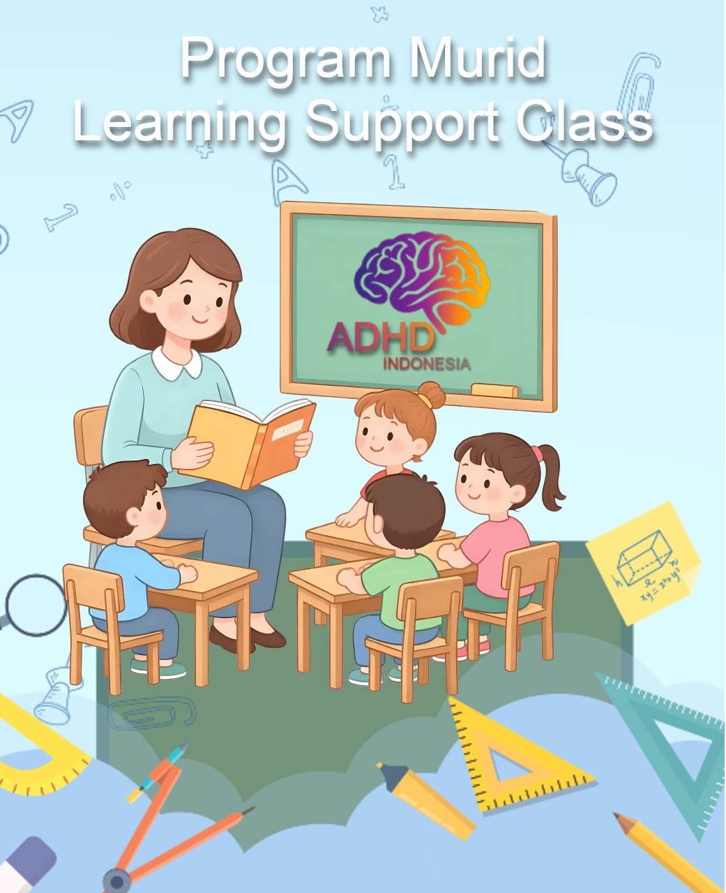Program ADHD Indonesia Kabupaten Ogan Komering Ulu Kelas Pendampingan Belajar (Learning Support Class)